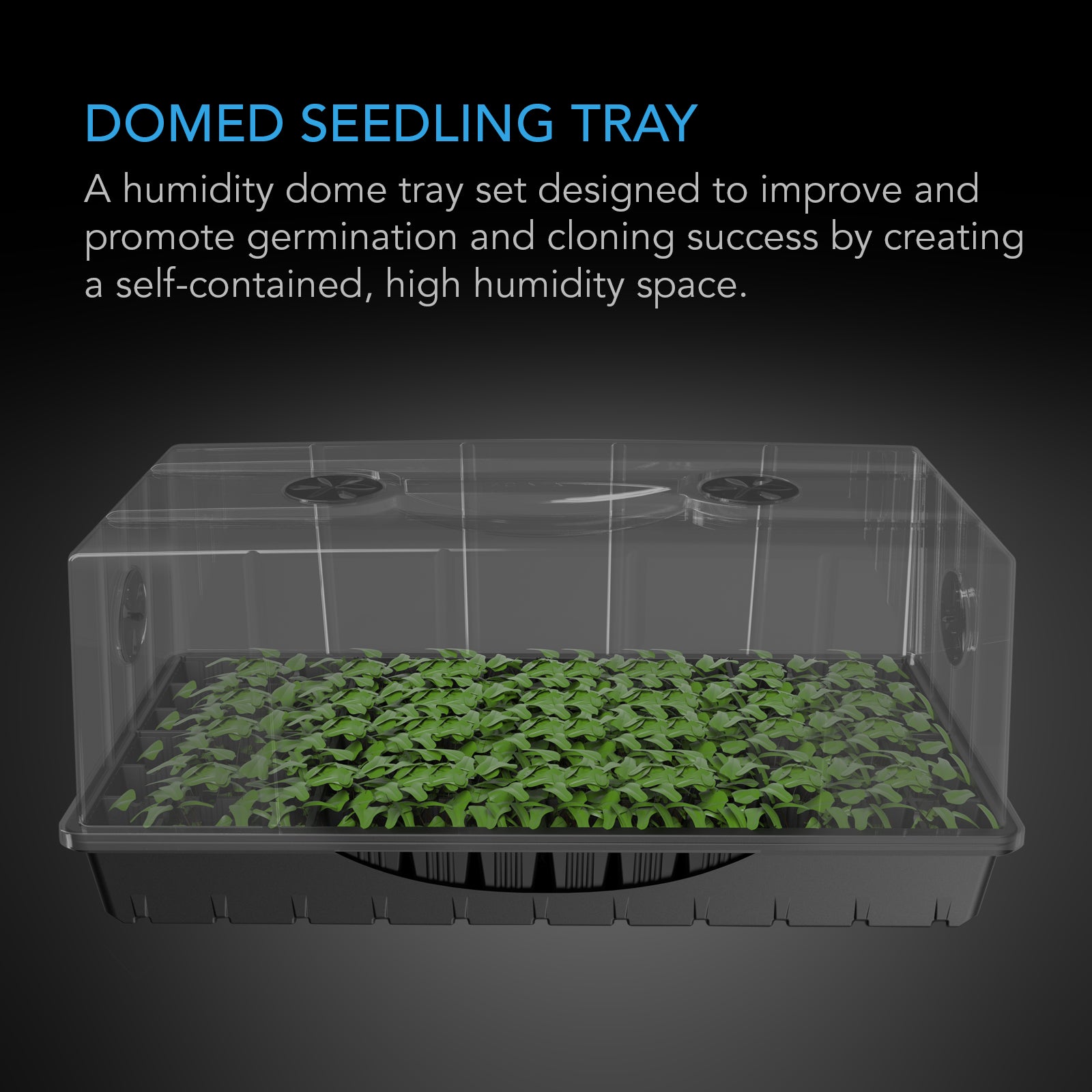 AC Infinity Humidity Dome |  Large Propagation Kit |  6x12 Cell Tray - CannaFull Spectrum Solutions